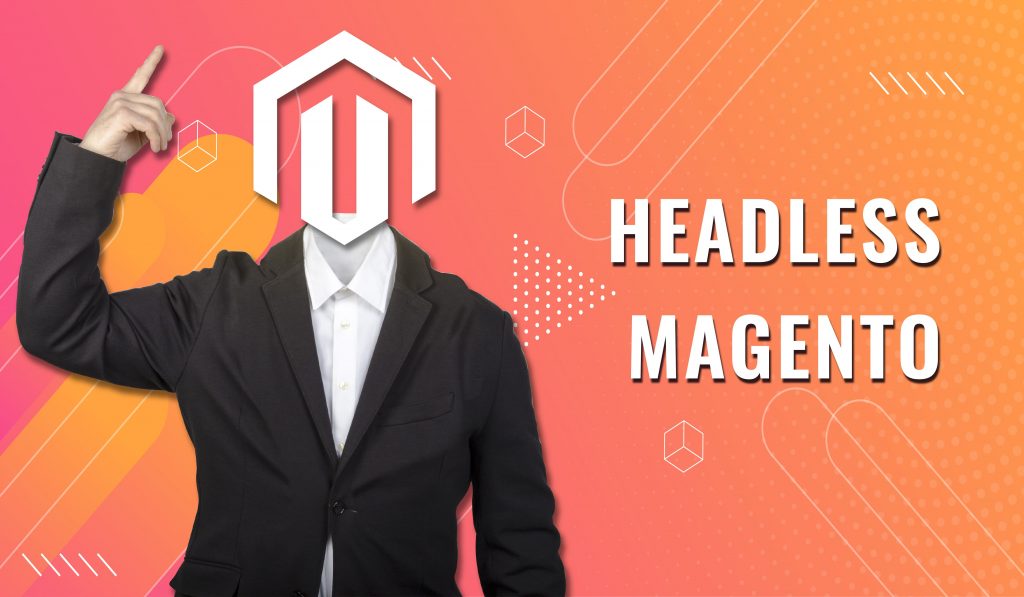 Headless Magento