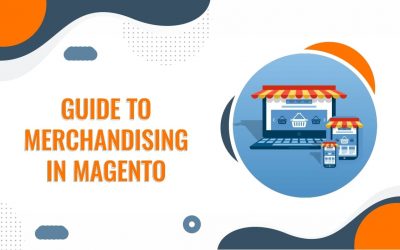 Merchandising in Magento - A Complete guide